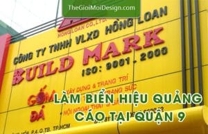 làm bảng hiệu quảng cáo tại quận 9