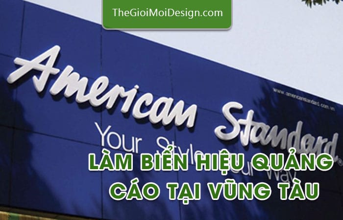 làm bảng hiệu quảng cáo tại vũng tàu